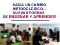 Nuevas formas de enseñar y aprender
