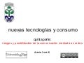 Nuevas tecnologias y_consumo5