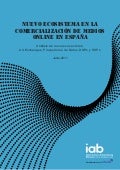  Nuevo ecosistema en la comercialización de medios online en España (Interactive Advertising Bureau) (junio11) 