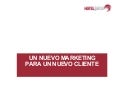 Ponencia Congreso Turismo: Un nuevo marketing turístico para un nuevo cliente