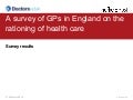 A survey of GPs in England on the rationing of health care