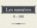 Les Numéros en français 