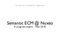 Nuxeo Semantic ECM: from Scribo and Stanbol to valuable applications
