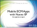Nuxeo World Session: Mobile ECM Apps with Nuxeo EP