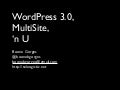 WordPress NYC Meetup 5-18-2010: WordPress Multisite