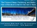 The Future of News, Publishing, and Media (INMA 2010 Presentation)