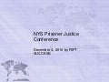 NYS Prisoner Justice Conference 12/4/10