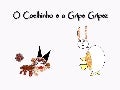 O Coelhinho E A Gripe A