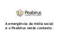 O Peabirus na Mídia Social