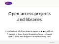 Open access projects and libraries