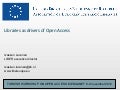 Libraries as drivers of Open Access