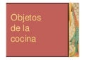 Objetos de la cocina