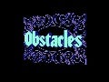 Obstacles