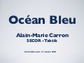Ocean Bleu: cultiver sa différence