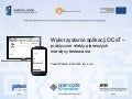 Paweł Polcyn: Wykorzystanie aplikacji Open Code Transfer ...