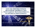 How Healthways Delivered  Almost Infinite Scalability for Their  "Grid Everywhere“ Environment Based on SL's RTView for Oracle Coherence