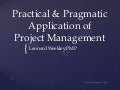 Oct. 27, 2011 webcast practical and pragmatic application of pmi standards