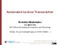 Automated Lecture Transcription at OCW Consortium Global Meeting 2009