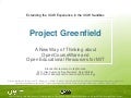 Project Greenfield: A New Way of thinking about OpenCourseWare and Open Educational Resources for MIT