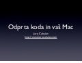 Odprta Koda in vas Mac