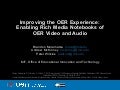 Improving the OER Experience: Enabling Rich Media Notebooks of OER Video and Audio