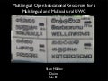 Multilingual Open Educational Resources for a Multilingual and Multicultural UWC