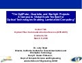 The OptiPuter, Quartzite, and Starlight Projects: A Campus to Global-Scale Testbed for Optical Technologies Enabling LambdaGrid Computing