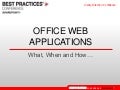 Office web applications   when how why