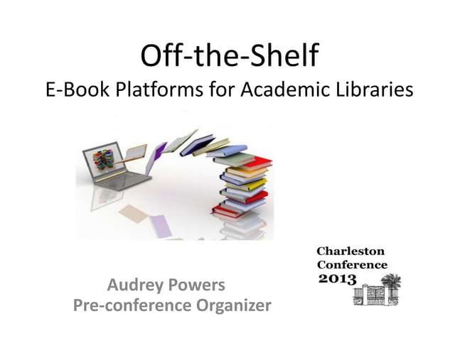 Offthe shelfe bookforacademiclibrar...