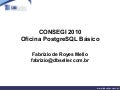 Oficina postgresql basico_consegi2010
