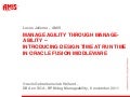 Manage Agility through Manage-ability â Introducing Design Time at Run Time in Oracle Fusion Middleware