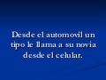 O Hablas O Manejas..