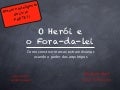 O herói e o fora da-lei 2