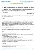 Oil and Gas Exploration and Production Outlook in Brunei Darusalam to 2016 &rsquo; Production Analysis, Forecasts and Details of Major Crude Oil and Natural Gas Blocks and Fields