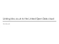 Linking bbc.co.uk to the linked data cloud