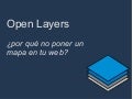 Open Layers, ¿por qué no poner un mapa en tu web?