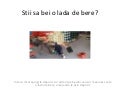O lada de bere pentru tine