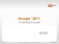 Google 2011: Impacts on Local Internet Marketing