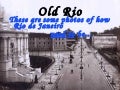 Old Rio Photos