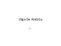 Український дизайнер Ольга De NoGGa