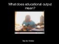 Educational output in the digital age