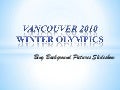 Vancouver 2010 Winter Olympics Bing Background Pictures Slideshow