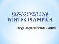 Vancouver 2010 Winter Olympics Bing Background Pictures Slideshow