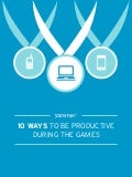 10 Tips to Staying Productive During the Olympic Games