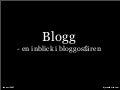 Om Bloggar. Januari 2007