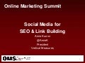 Social Media for SEO and Link Building - Arnie Kuenn, Vertical Measures