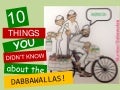 10 Dabbawalla facts that&rsquo;ll stun you!