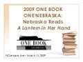NCompass Live: 2009 One Book One Nebraska: Nebraska Reads "A Lantern in Her Hand"