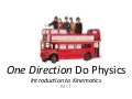 One Direction Do Physics