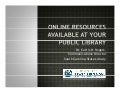 Online Resources Available At Your Public Library